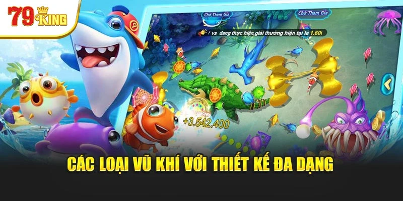 Các loại vũ khí với thiết kế đa dạng