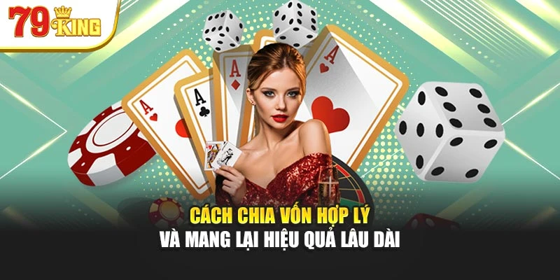 Cách chia vốn hợp lý và mang lại hiệu quả lâu dài