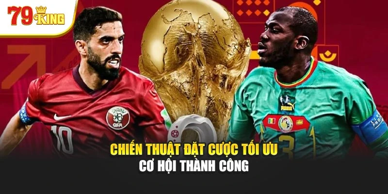 Chiến thuật đặt cược tối ưu cơ hội thành công