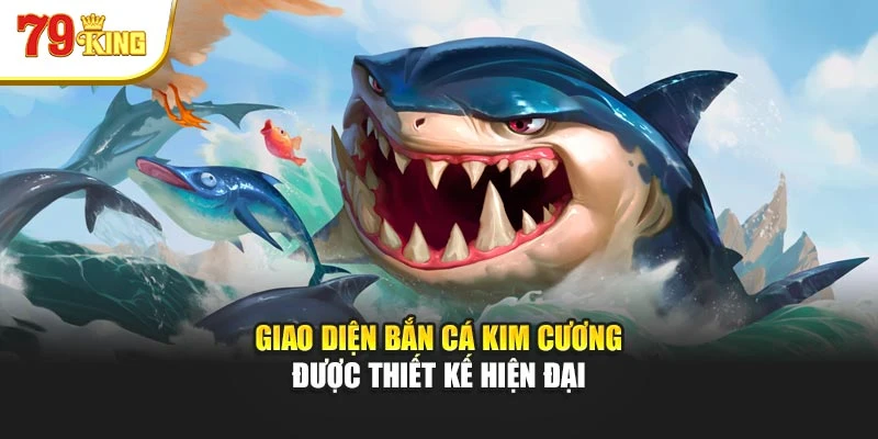 Giao diện bắn cá kim cương được thiết kế hiện đại