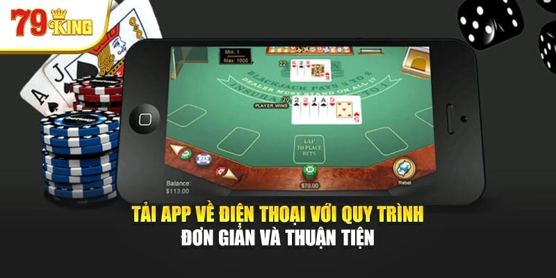 Tải app về điện thoại với quy trình đơn giản và thuận tiện